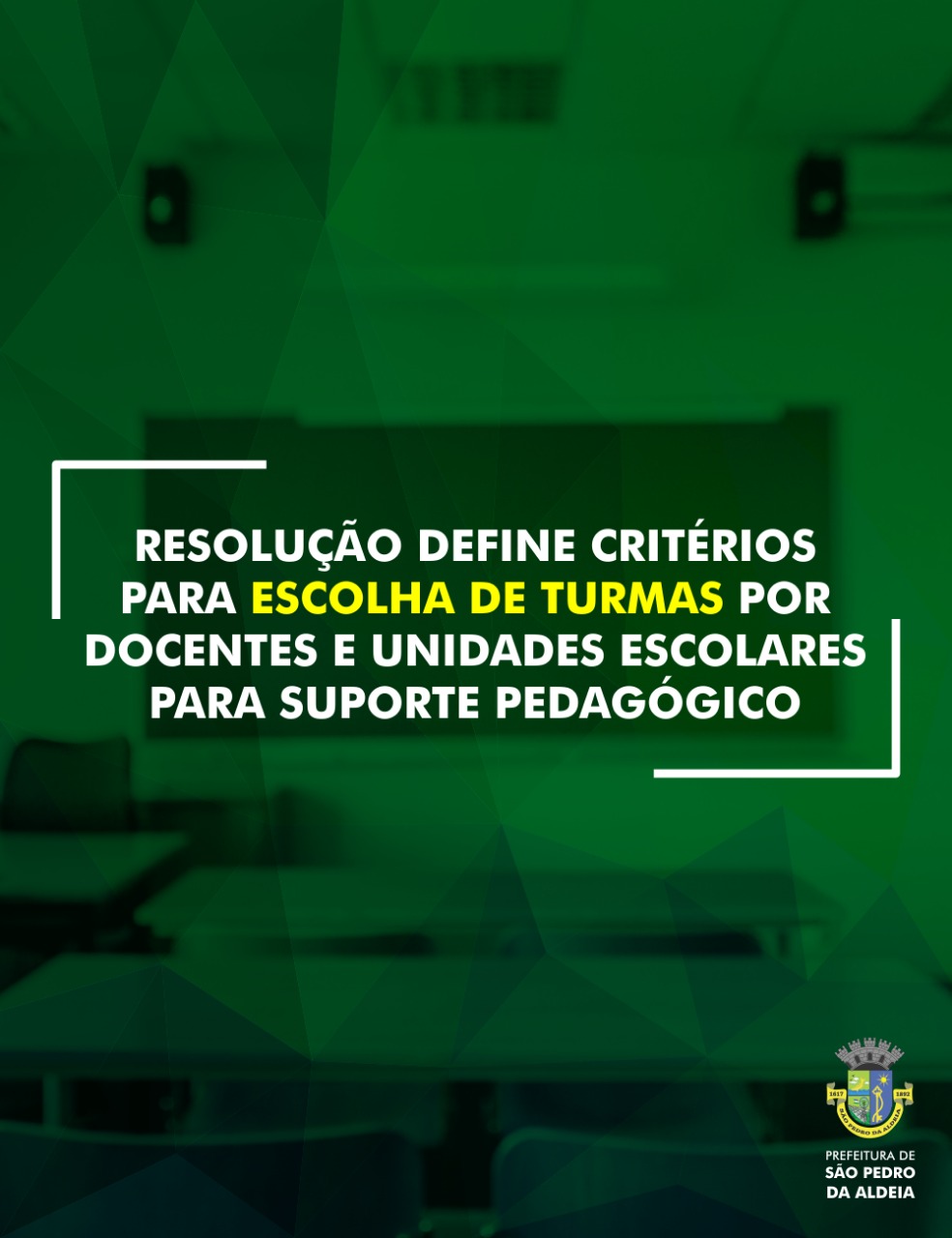 Resolução define critérios para escolha de turmas por docentes e unidades  escolares para suporte pedagógico - Prefeitura de São Pedro da Aldeia